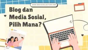 pilih blog atau media sosial