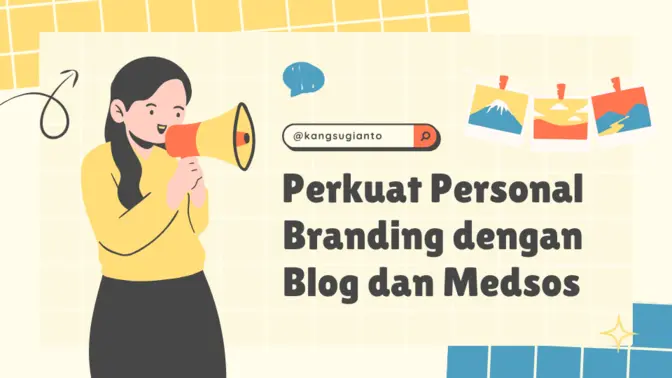 Personal-Branding Blog dan Media Sosial, Pilih Mana?